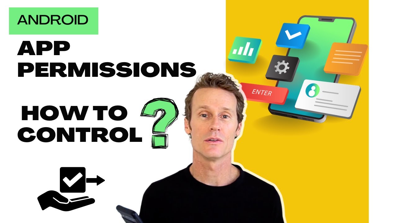 Android App Permissions: What They Mean & How to Control Them