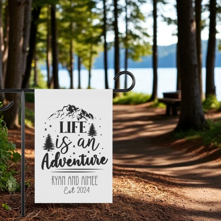 Life is an Adventure Flag, Custom Camping Gift