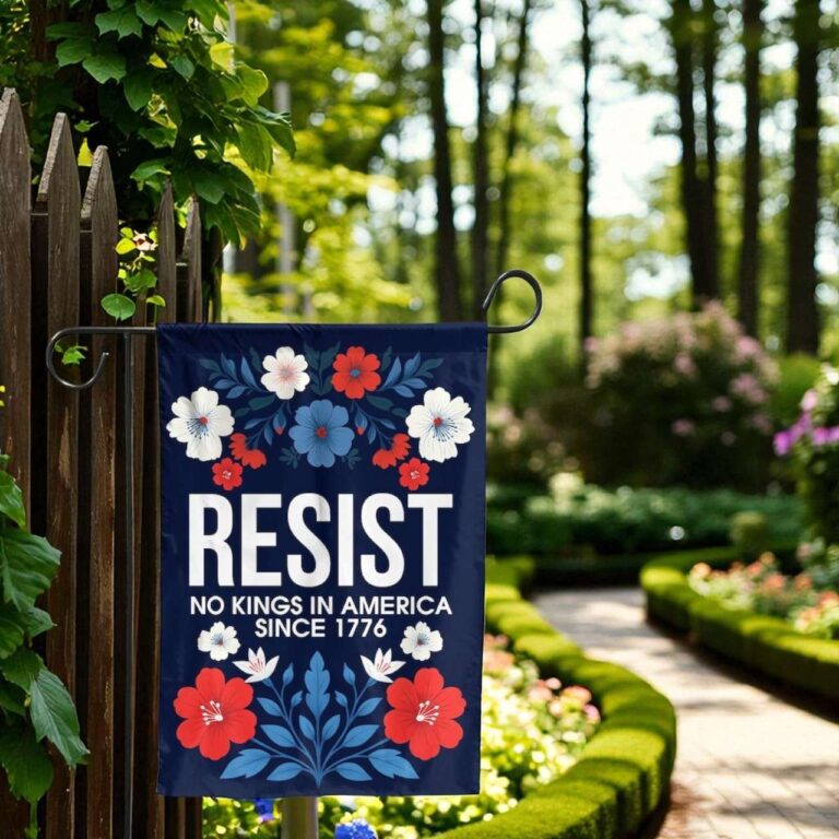 Resist No Kings Garden Flag - Patriotic Anti Trump Statement