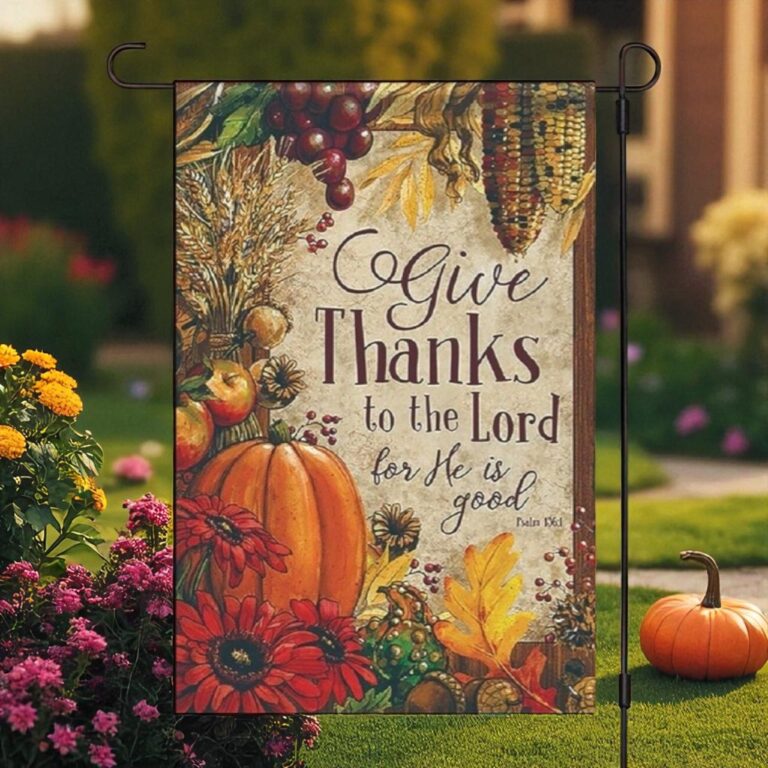 Thanksgiving Garden Flag, Psalm 136:1 Decor