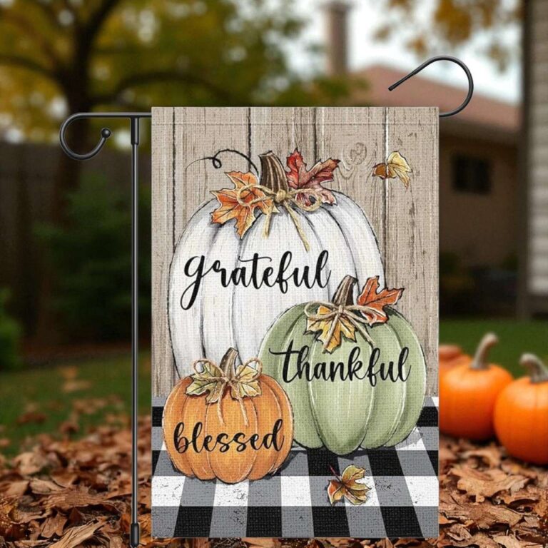 Thanksgiving Garden Flag with Grateful Thankful Blessed Design